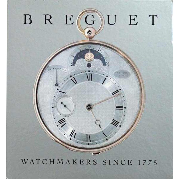 Breguet Watchmakers Since 1775 Book by Emmanuel Breguet AcquireItNow.com