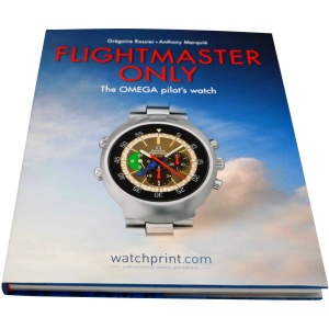Flightmaster Only The OMEGA Pilots Watch Book by Anthony Marquie and Gregoire Rossier AcquireItNow.com
