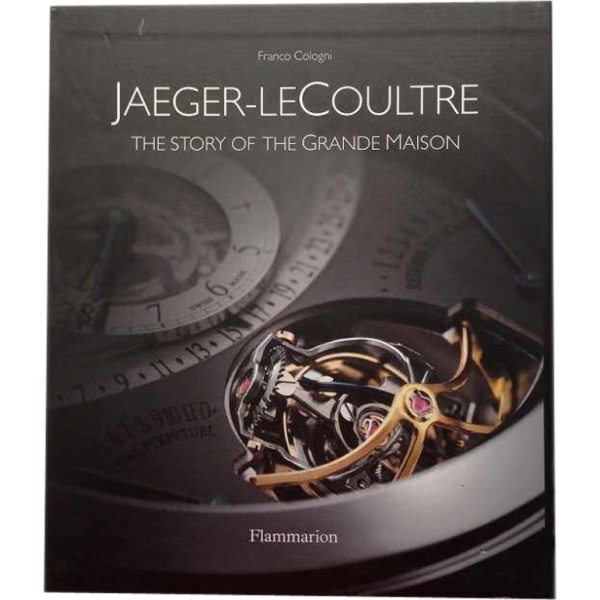 Jaeger LeCoultre Story of the Grande Maison Book by Cologni AcquireItNow.com