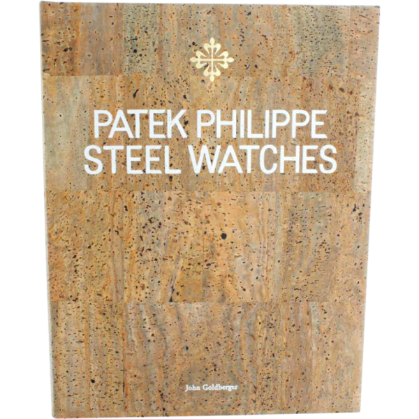 Patek Philippe Steel Watches Book by John Goldberger AcquireItNow.com