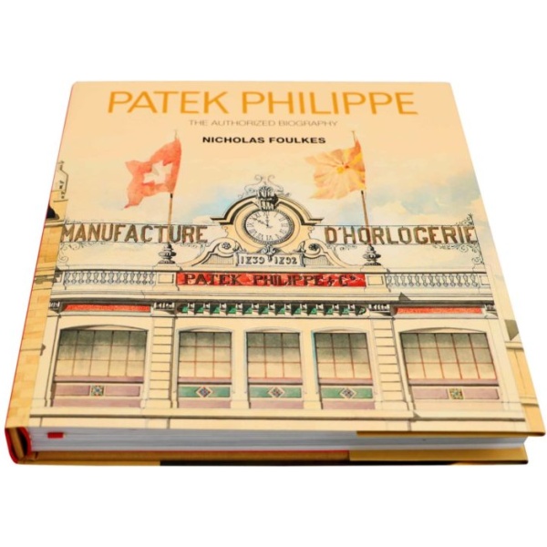 Patek Philippe The Authorized Biography Book by Nicholas Foulkes AcquireItNow.com